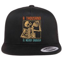 A Thousand Is Never Enough Skeleton Sober Sobriety Recovery Flatbill Hat