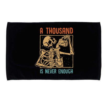 A Thousand Is Never Enough Skeleton Sober Sobriety Recovery Microfiber Hand Towel