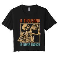 A Thousand Is Never Enough Skeleton Sober Sobriety Recovery Crop Top