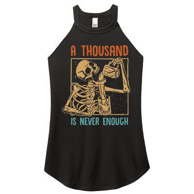A Thousand Is Never Enough Skeleton Sober Sobriety Recovery Women's Perfect Tri Rocker Tank