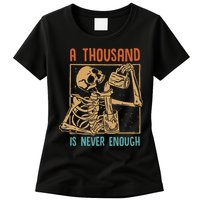 A Thousand Is Never Enough Skeleton Sober Sobriety Recovery Womens T-Shirt