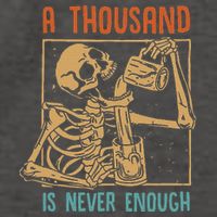 A Thousand Is Never Enough Skeleton Sober Sobriety Recovery Vector Backpack