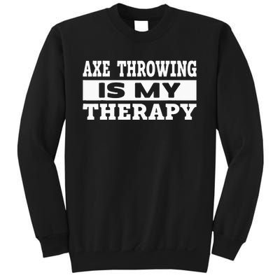 Axe Throwing Is Competition Throwing Axe On A Ax Throwing Sweatshirt