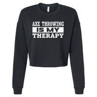 Axe Throwing Is Competition Throwing Axe On A Ax Throwing Cropped Pullover Crew