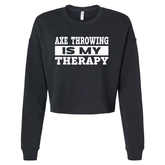 Axe Throwing Is Competition Throwing Axe On A Ax Throwing Cropped Pullover Crew