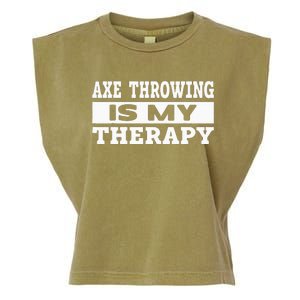 Axe Throwing Is Competition Throwing Axe On A Ax Throwing Garment-Dyed Women's Muscle Tee