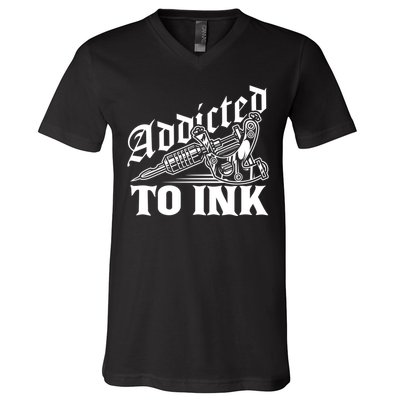 Addicted To Ink Tattoo Lover Tattoo Artist V-Neck T-Shirt