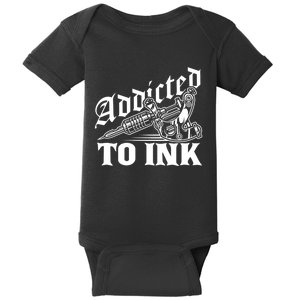 Addicted To Ink Tattoo Lover Tattoo Artist Baby Bodysuit