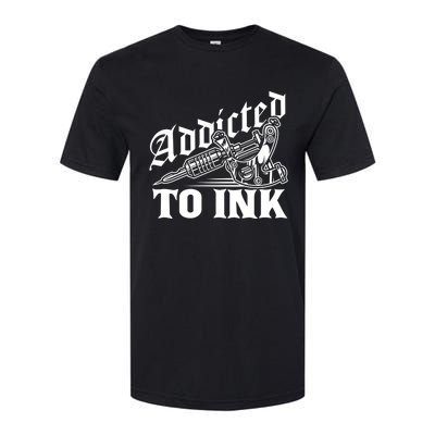 Addicted To Ink Tattoo Lover Tattoo Artist Softstyle® CVC T-Shirt