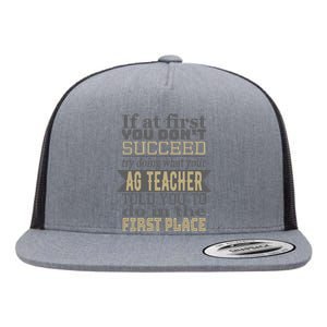 AG Teacher If at first you don't succeed Agriculture Flat Bill Trucker Hat