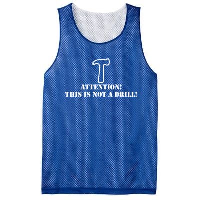 Attention! This Is Not A Drill! Dad Joke Father's Day Gift Meaningful Gift Mesh Reversible Basketball Jersey Tank