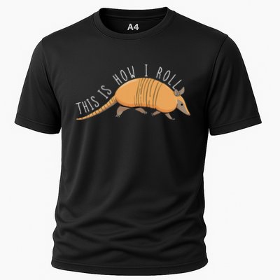 Armadillo This Is How I Roll Wildlife Armored Shell Performance Shirt