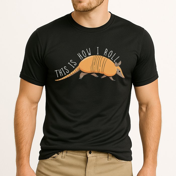 Armadillo This Is How I Roll Wildlife Armored Shell Performance Shirt