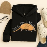 Armadillo This Is How I Roll Wildlife Armored Shell Hoodie