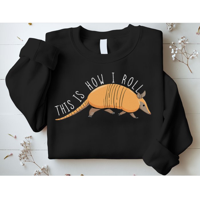 Armadillo This Is How I Roll Wildlife Armored Shell Sweatshirt