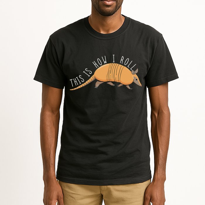 Armadillo This Is How I Roll Wildlife Armored Shell Tall T-Shirt