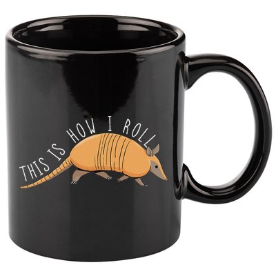 Armadillo This Is How I Roll Wildlife Armored Shell 11oz C Handle Ceramic Mug
