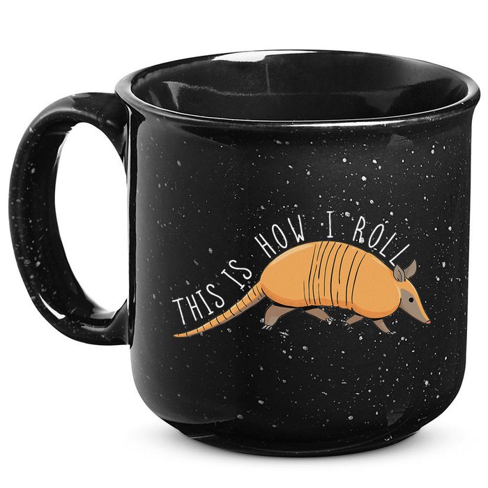 Armadillo This Is How I Roll Wildlife Armored Shell 15oz Campfire Ceramic Mug