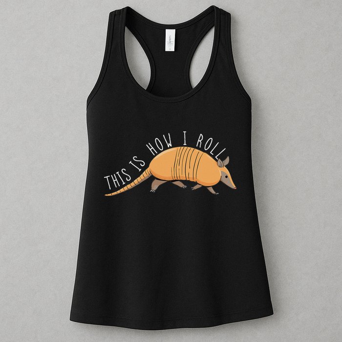 Armadillo This Is How I Roll Wildlife Armored Shell Womens Tank Top