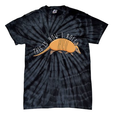 Armadillo This Is How I Roll Wildlife Armored Shell Tie-Dye T-Shirt