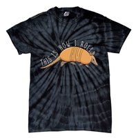 Armadillo This Is How I Roll Wildlife Armored Shell Tie-Dye T-Shirt