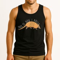 Armadillo This Is How I Roll Wildlife Armored Shell Tank Top