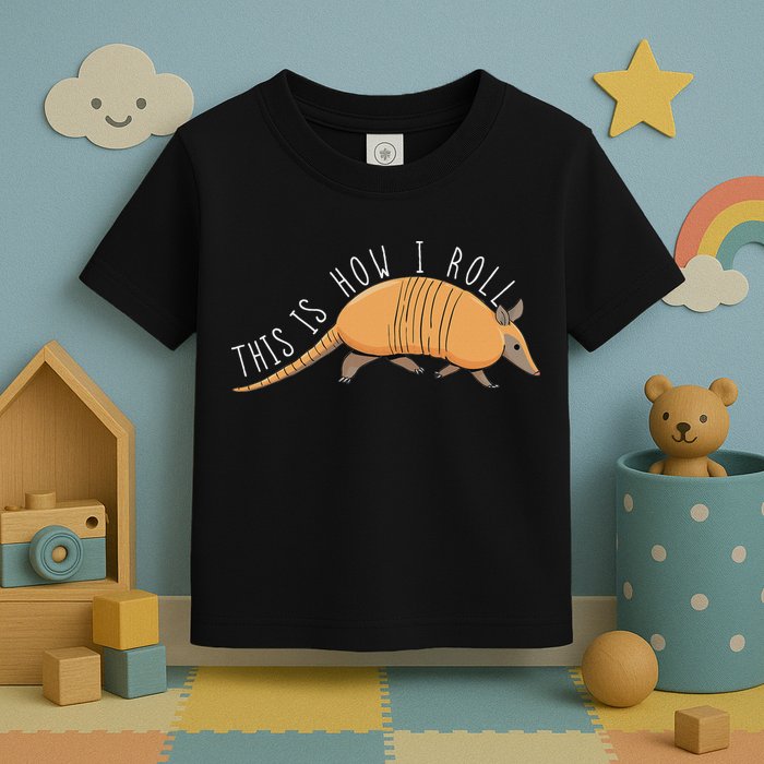 Armadillo This Is How I Roll Wildlife Armored Shell Toddler T-Shirt