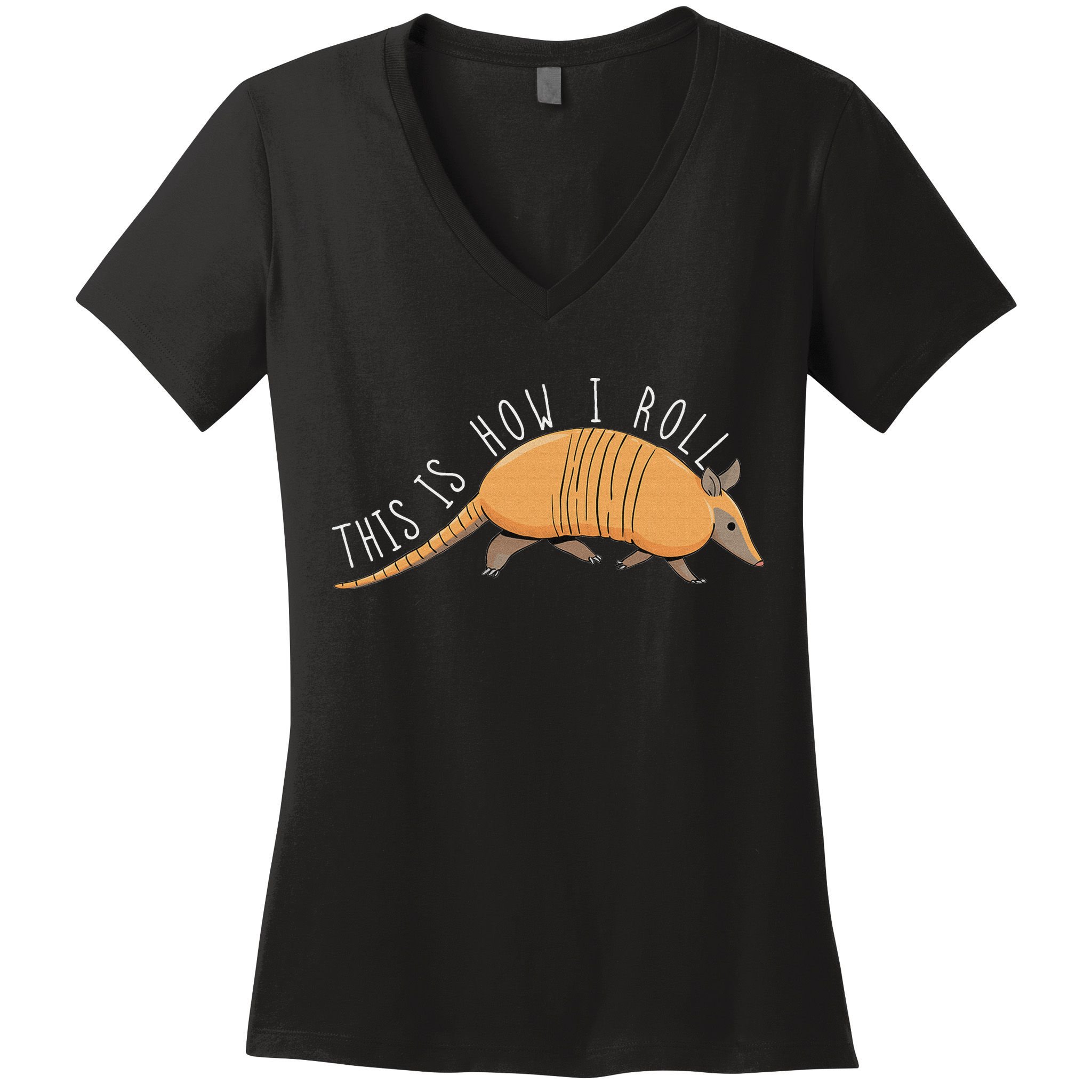 Armadillo This Is How I Roll Wildlife Armored Shell Women's V-Neck T-Shirt