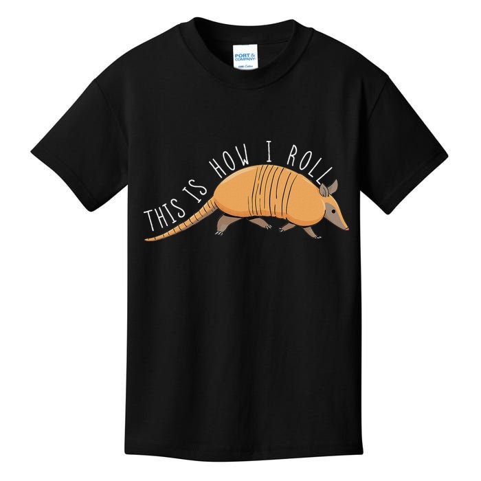 Armadillo This Is How I Roll Wildlife Armored Shell Kids T-Shirt
