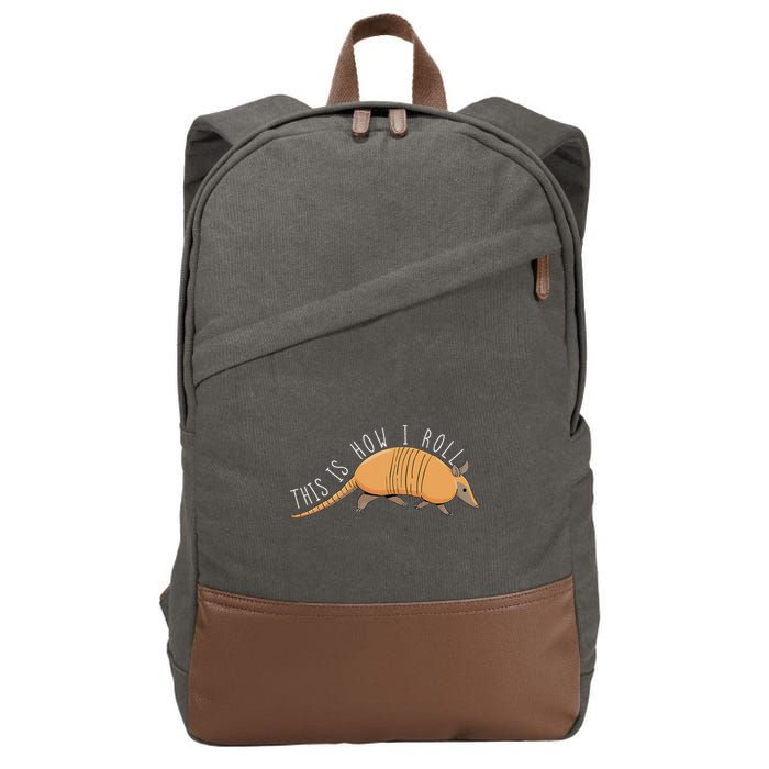 Armadillo This Is How I Roll Wildlife Armored Shell Cotton Canvas Backpack