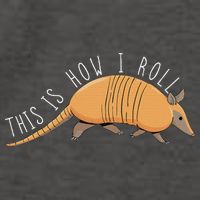 Armadillo This Is How I Roll Wildlife Armored Shell Vector Backpack