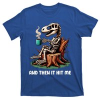 And Then It Hit Me Dinosaur Trex Skeleton Coffee Halloween Gift T-Shirt