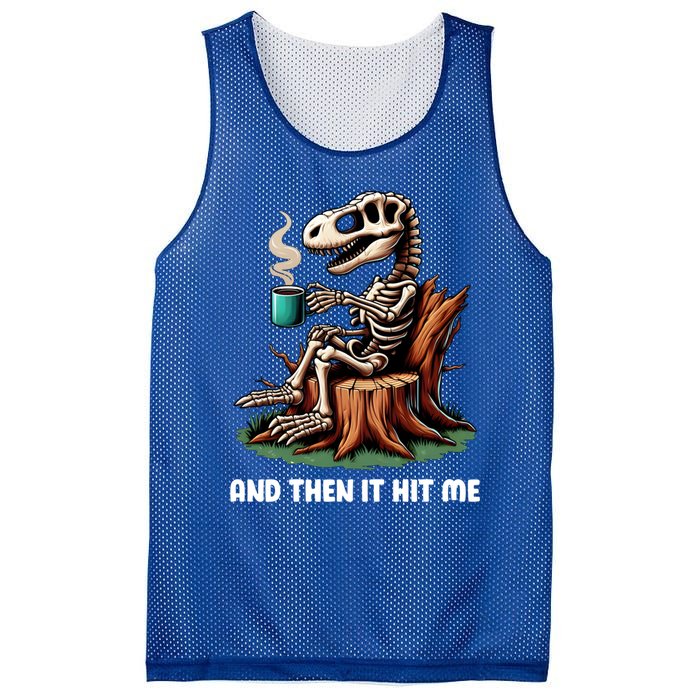 And Then It Hit Me Dinosaur Trex Skeleton Coffee Halloween Gift Mesh Reversible Basketball Jersey Tank