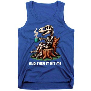 And Then It Hit Me Dinosaur Trex Skeleton Coffee Halloween Gift Tank Top