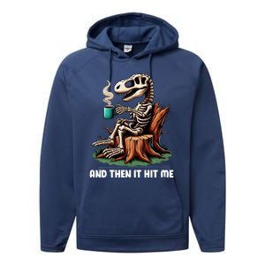 And Then It Hit Me Dinosaur Trex Skeleton Coffee Halloween Gift Performance Fleece Hoodie