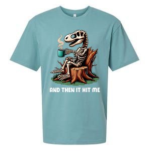 And Then It Hit Me Dinosaur Trex Skeleton Coffee Halloween Gift Sueded Cloud Jersey T-Shirt