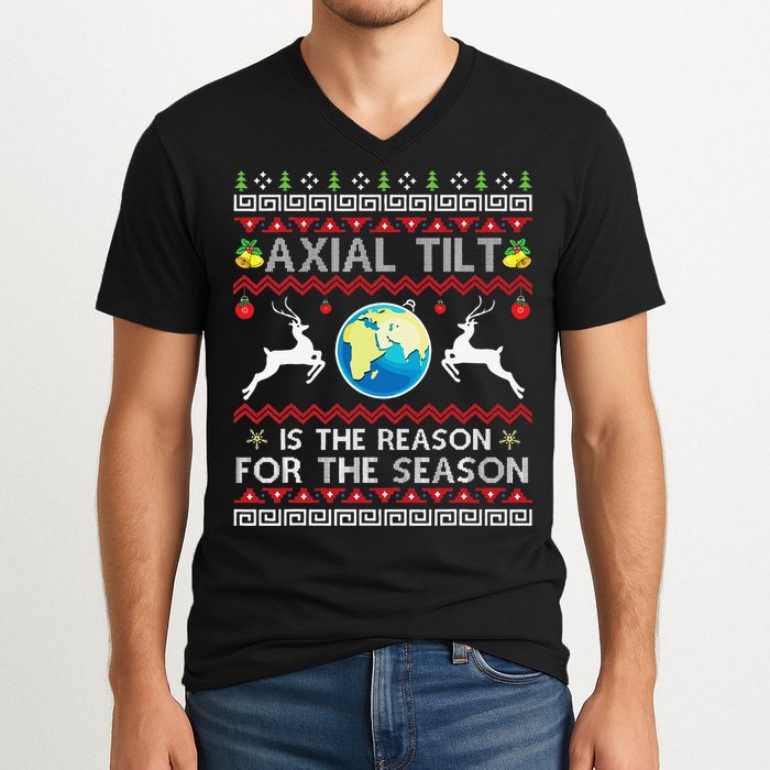 Axial Tilt Is The Reason For The Season Funny Ugly Christmas V-Neck T-Shirt