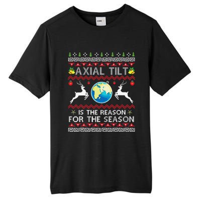 Axial Tilt Is The Reason For The Season Funny Ugly Christmas Tall Fusion ChromaSoft Performance T-Shirt