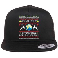 Axial Tilt Is The Reason For The Season Funny Ugly Christmas Flat Bill Trucker Hat