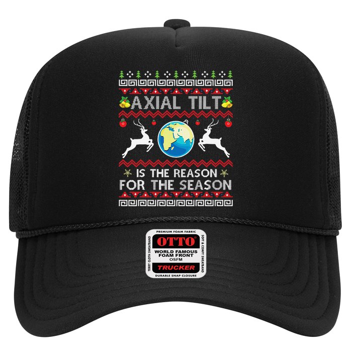 Axial Tilt Is The Reason For The Season Funny Ugly Christmas Trucker Hat