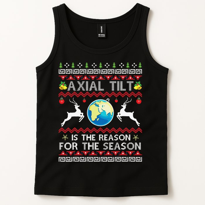 Axial Tilt Is The Reason For The Season Funny Ugly Christmas Tank Top