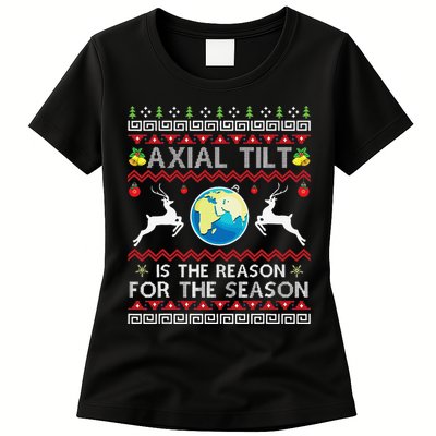 Axial Tilt Is The Reason For The Season Funny Ugly Christmas Womens T-Shirt