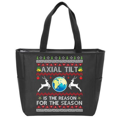 Axial Tilt Is The Reason For The Season Funny Ugly Christmas Zip Tote Bag