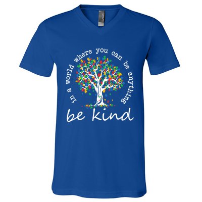 Autism Tree In A World Where You Can Be Anything Be Kind Gift V-Neck T-Shirt