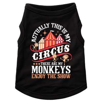 Actually This Is My Circus These Are Monkeys Monkey Lover Doggie Tank