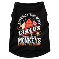 Actually This Is My Circus These Are Monkeys Monkey Lover Doggie Tank
