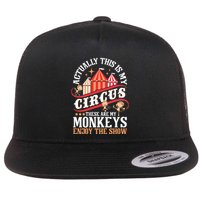 Actually This Is My Circus These Are Monkeys Monkey Lover Flatbill Hat