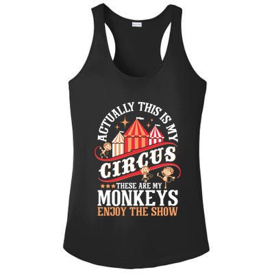 Actually This Is My Circus These Are Monkeys Monkey Lover Ladies PosiCharge Competitor Racerback Tank