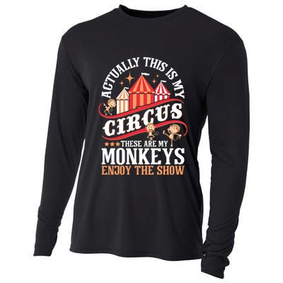 Actually This Is My Circus These Are Monkeys Monkey Lover Cooling Performance Long Sleeve Crew