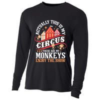 Actually This Is My Circus These Are Monkeys Monkey Lover Cooling Performance Long Sleeve Crew